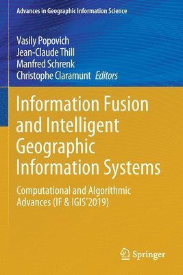 bokomslag Information Fusion and Intelligent Geographic Information Systems