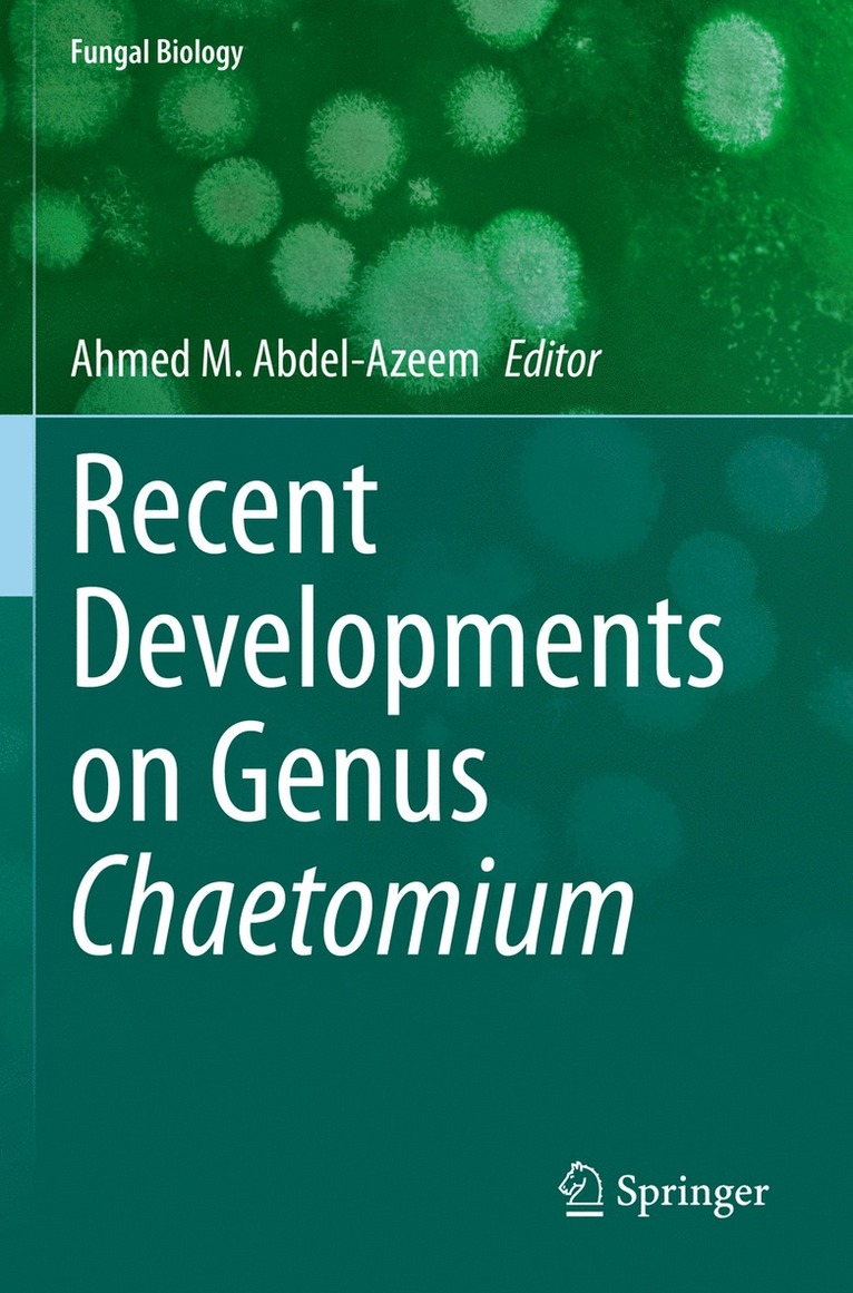 Ahmed M. Abdel-Azeem - Recent Developments on Genus Chaetomium, Häftad