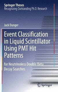 bokomslag Event Classification in Liquid Scintillator Using PMT Hit Patterns
