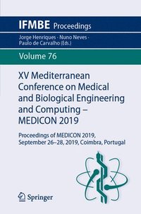 bokomslag XV Mediterranean Conference on Medical and Biological Engineering and Computing  MEDICON 2019