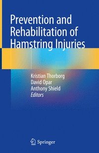 bokomslag Prevention and Rehabilitation of Hamstring Injuries