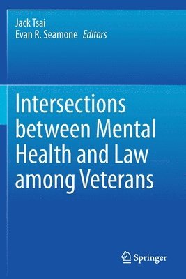 bokomslag Intersections between Mental Health and Law among Veterans