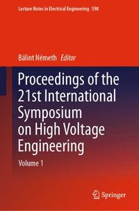 bokomslag Proceedings of the 21st International Symposium on High Voltage Engineering