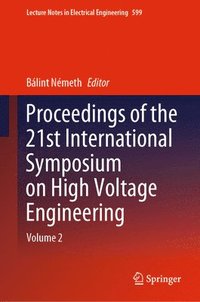 bokomslag Proceedings of the 21st International Symposium on High Voltage Engineering