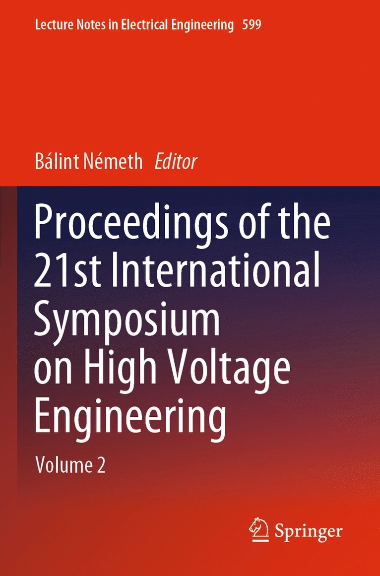 Bálint Németh, Balint Nemeth - Proceedings of the 21st International Symposium on High Voltage Engineering, Häftad
