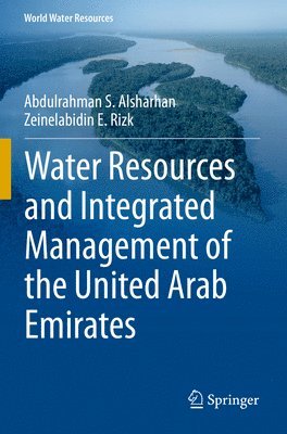 Water Resources and Integrated Management of the United Arab Emirates 1