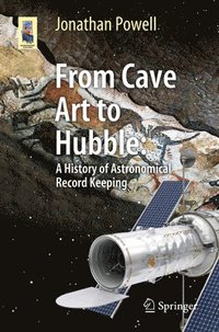 bokomslag From Cave Art to Hubble
