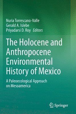 bokomslag Holocene and Anthropocene Environmental History of Mexico