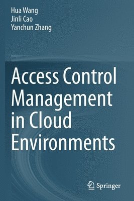 Access Control Management in Cloud Environments 1