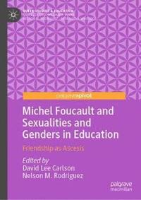 bokomslag Michel Foucault and Sexualities and Genders in Education