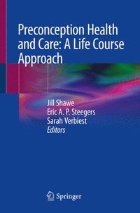 bokomslag Preconception Health and Care: A Life Course Approach