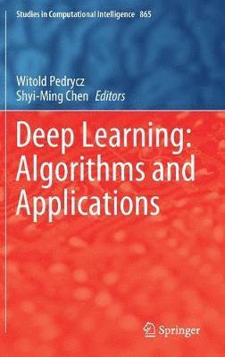 Deep Learning: Algorithms and Applications 1