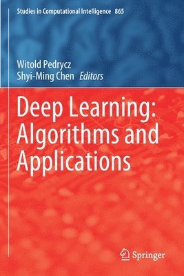 Deep Learning: Algorithms and Applications 1