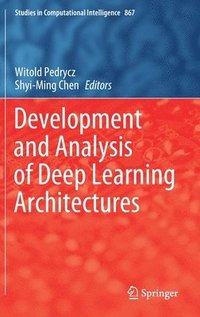 bokomslag Development and Analysis of Deep Learning Architectures