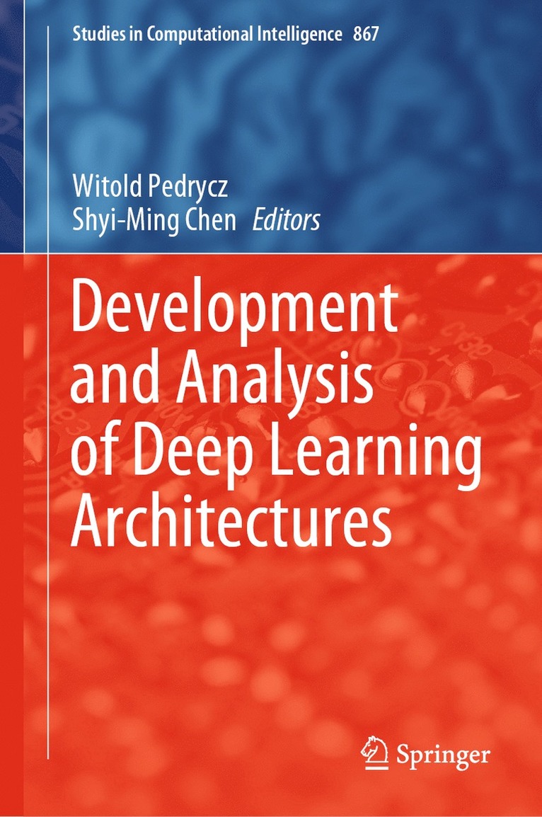 Development and Analysis of Deep Learning Architectures 1