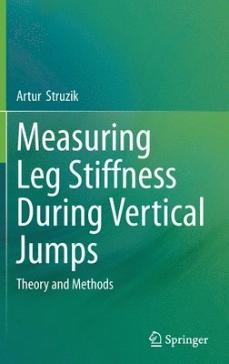 bokomslag Measuring Leg Stiffness During Vertical Jumps