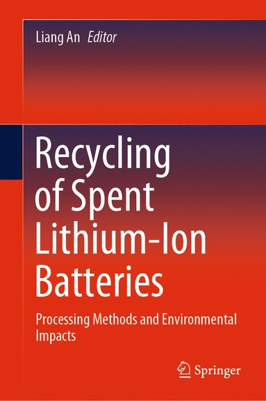 bokomslag Recycling of Spent Lithium-Ion Batteries