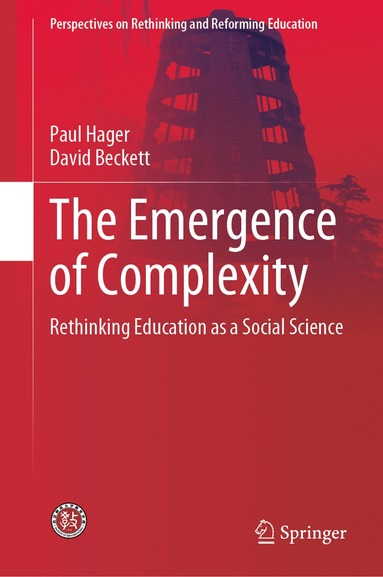 Paul Hager, David Beckett - Emergence of Complexity, Inbunden