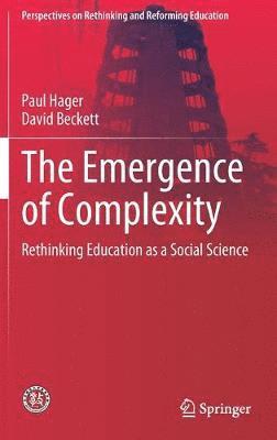 Paul Hager, David Beckett - Emergence of Complexity, Inbunden