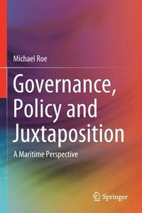 bokomslag Governance, Policy and Juxtaposition