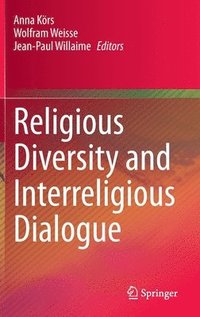 bokomslag Religious Diversity and Interreligious Dialogue