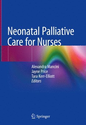 Neonatal Palliative Care for Nurses 1