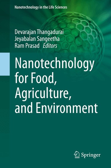 Devarajan Thangadurai, Jeyabalan Sangeetha, Ram Prasad - Nanotechnology for Food, Agriculture, and Environment, Inbunden