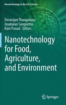 bokomslag Nanotechnology for Food, Agriculture, and Environment