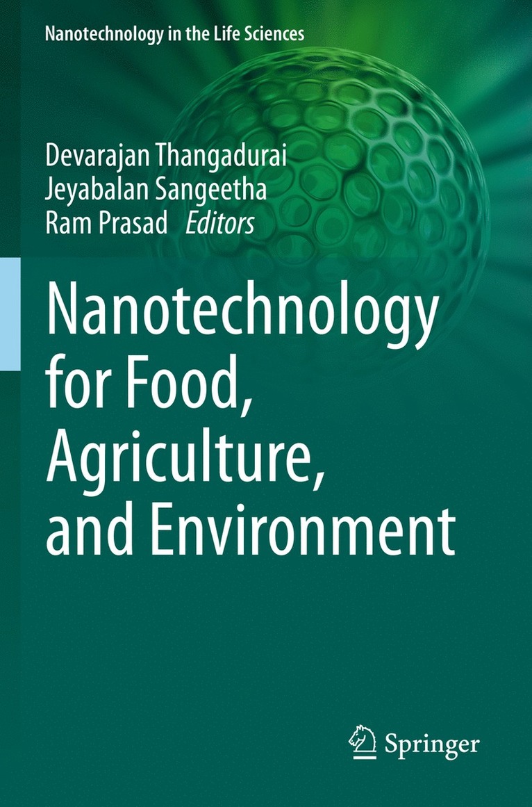 Devarajan Thangadurai, Jeyabalan Sangeetha, Ram Prasad - Nanotechnology for Food, Agriculture, and Environment, Häftad