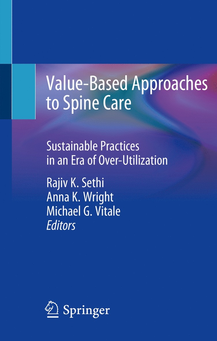 Rajiv K. Sethi, Anna K. Wright, Michael G. Vitale - Value-Based Approaches to Spine Care, Häftad