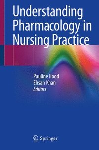 bokomslag Understanding Pharmacology in Nursing Practice