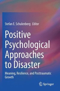 bokomslag Positive Psychological Approaches to Disaster