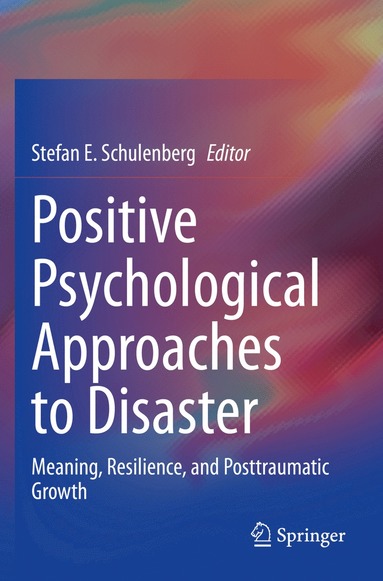 bokomslag Positive Psychological Approaches to Disaster