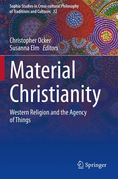 Christopher Ocker, Susanna Elm - Material Christianity, Häftad