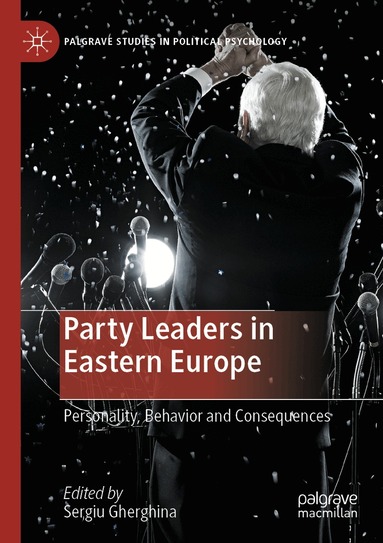 Sergiu Gherghina - Party Leaders in Eastern Europe, Häftad