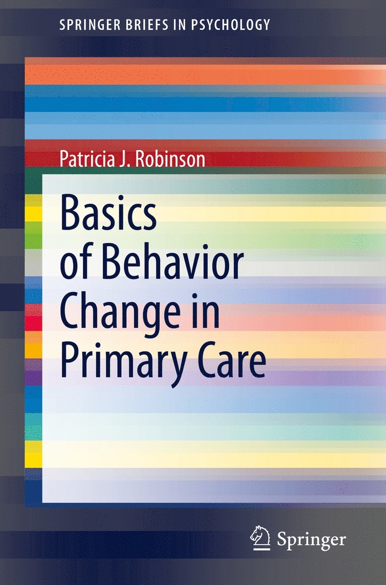 Basics of Behavior Change in Primary Care 1