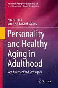 bokomslag Personality and Healthy Aging in Adulthood