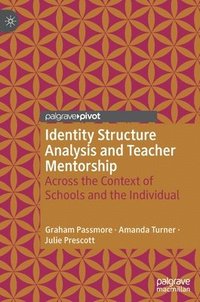 bokomslag Identity Structure Analysis and Teacher Mentorship