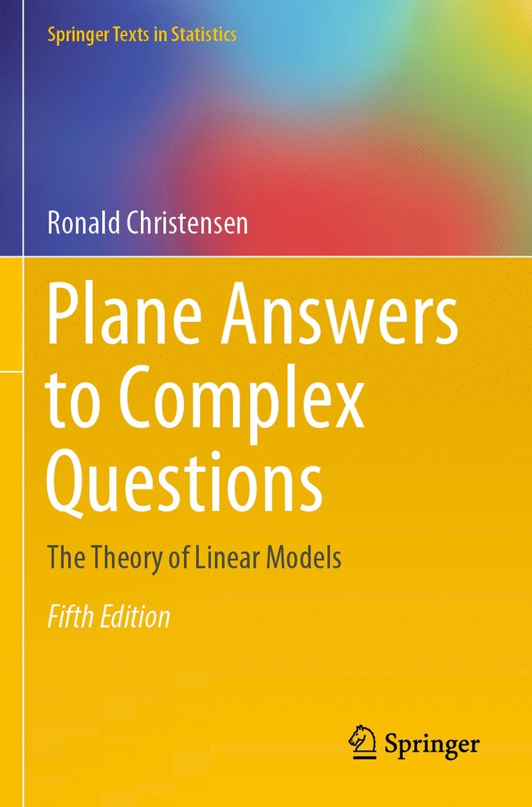 Ronald Christensen - Plane Answers to Complex Questions, Häftad