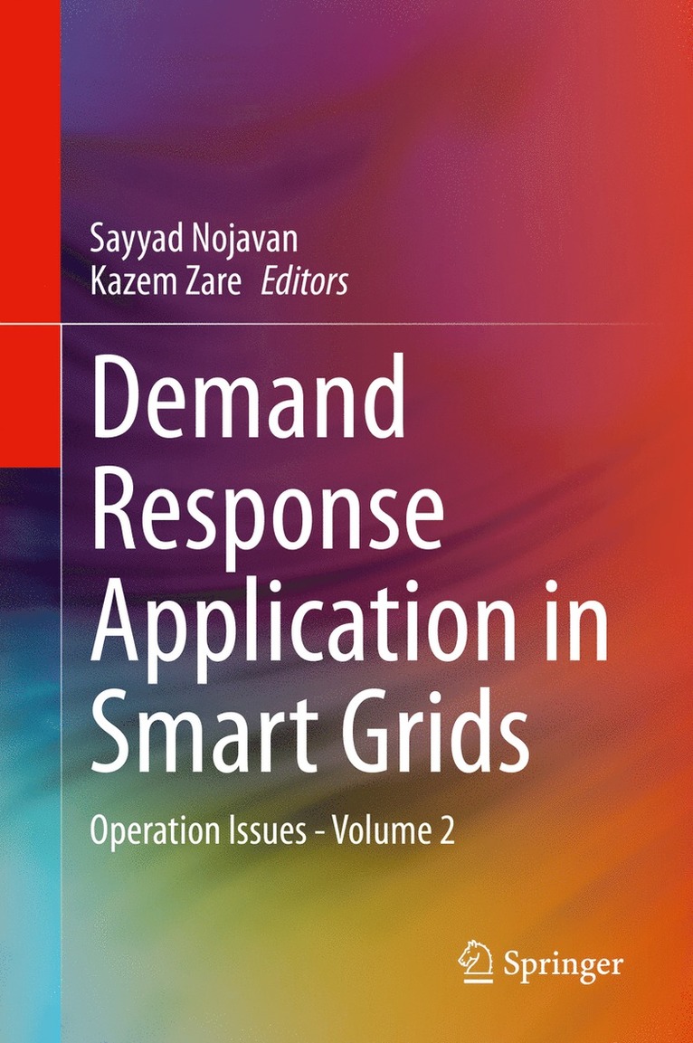 Sayyad Nojavan, Kazem Zare - Demand Response Application in Smart Grids, Inbunden