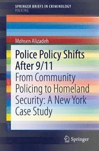 bokomslag Police Policy Shifts After 9/11