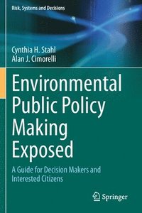 bokomslag Environmental Public Policy Making Exposed