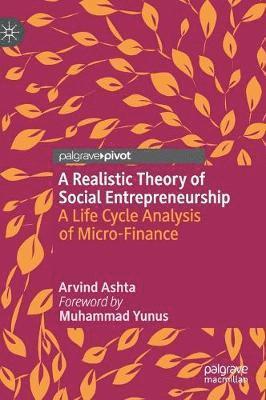 Arvind Ashta - Realistic Theory of Social Entrepreneurship, Inbunden