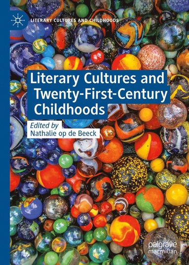 bokomslag Literary Cultures and Twenty-First-Century Childhoods