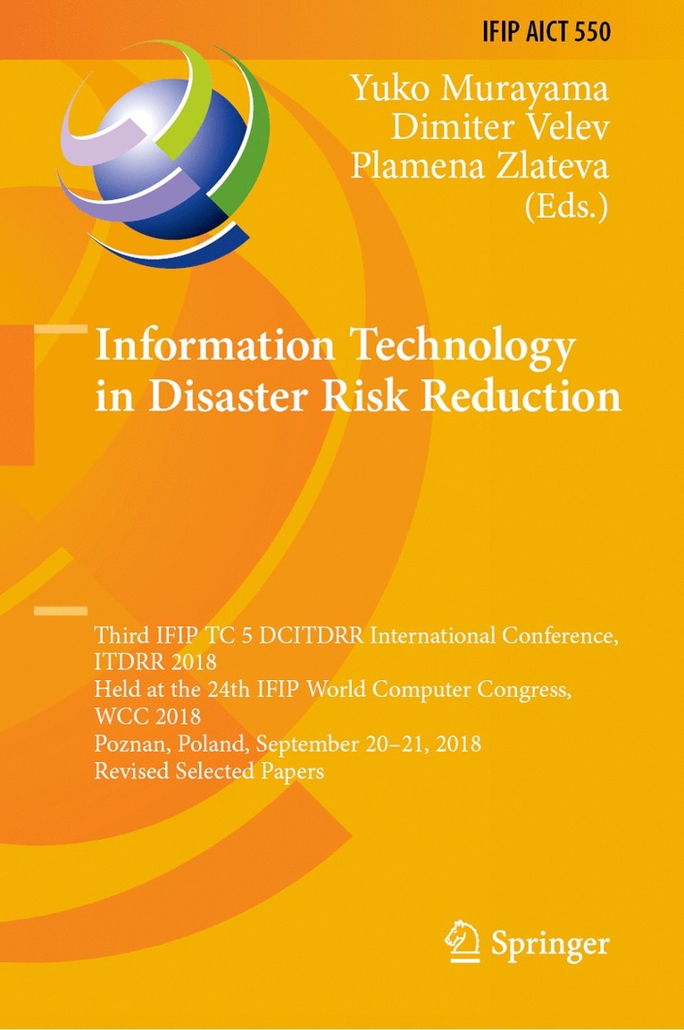 Yuko Murayama, Dimiter Velev, Plamena Zlateva - Information Technology in Disaster Risk Reduction, Inbunden