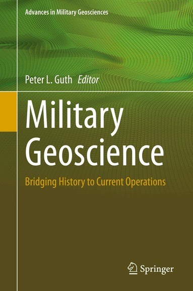 Peter L. Guth - Military Geoscience, Inbunden