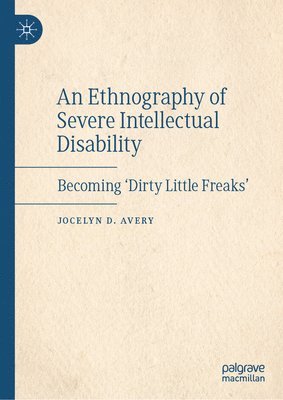 bokomslag An Ethnography of Severe Intellectual Disability