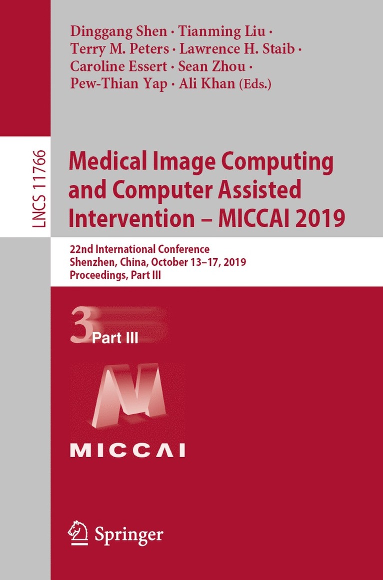 Medical Image Computing and Computer Assisted Intervention  MICCAI 2019 1