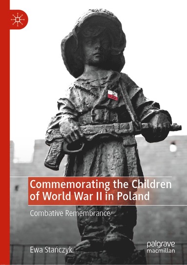 bokomslag Commemorating the Children of World War II in Poland