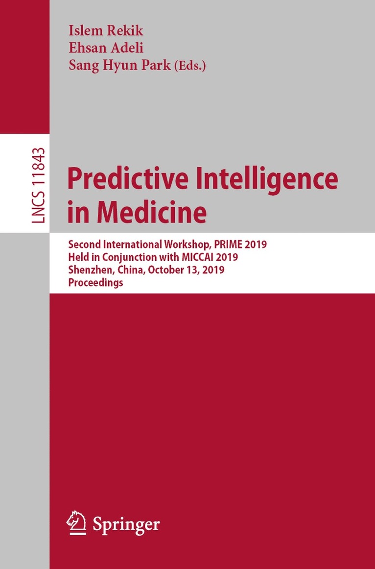 Islem Rekik, Ehsan Adeli, Sang Hyun Park - Predictive Intelligence in Medicine, Häftad